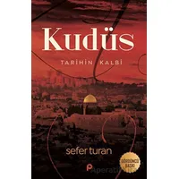 Kudüs : Tarihin Kalbi - Sefer Turan - Pınar Yayınları