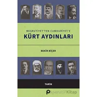 Meşrutiyet’ten Cumhuriyet’e Kürt Aydınları - Bekir Biçer - Pınar Yayınları