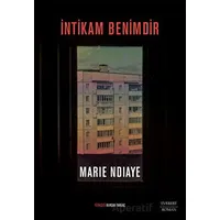 İntikam Benimdir - Marie Ndiaye - Everest Yayınları