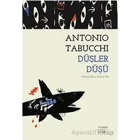 Düşler Düşü - Antonio Tabucchi - Alfa Yayınları