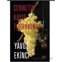 Cennetin Kayıp Toprakları - Yavuz Ekinci - Everest Yayınları