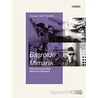 Başrolde Mimarlık - Umut Şumnu - Everest Yayınları
