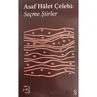 Seçme Şiirler - Asaf Halet Çelebi - Everest Yayınları