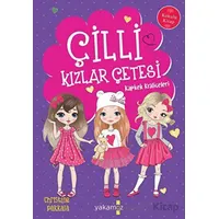 Çilli Kızlar Çetesi - Kapkek Kraliçeleri - Christine Pakkala - Yakamoz Yayınevi