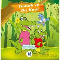 Timsah ve Diş Kuşu - Murat Kacar - Mgv Yayınları