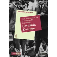 Çevirinin Konumu - Tejaswini Niranjana - Everest Yayınları