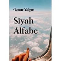 Siyah Alfabe - Öznur Yalgın - Everest Yayınları