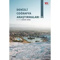 Denizli Coğrafya Araştırmaları 1 - Kolektif - Çizgi Kitabevi Yayınları