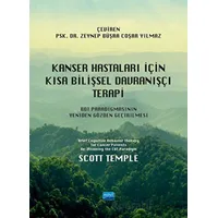 Kanser Hastaları İçin Kısa Bilişsel Davranışçı Terapi - Scott Temple - Nobel Akademik Yayıncılık