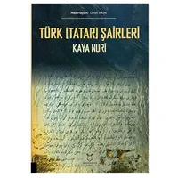 Türk (Tatar) Şairleri Kaya Nuri - Ümit Akın - Akademisyen Kitabevi