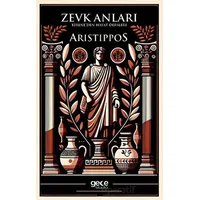 Zevk Anları - Aristippos - Gece Kitaplığı