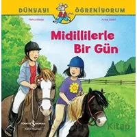 Midillilerle Bir Gün Dünyayı Öğreniyorum - Petra Wiese - İş Bankası Kültür Yayınları