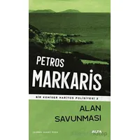 Alan Savunması - Petros Markaris - Alfa Yayınları