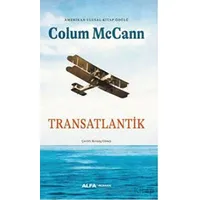 Transatlanik - Colum McCann - Alfa Yayınları