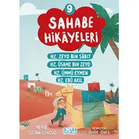 Sahabe Hikayeleri 9. Kitap - Merve Sultan Gündüz - Timaş Gülce Çocuk