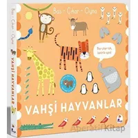 Bas – Çıkar – Oyna Vahşi Hayvanlar - Sally Payne - İndigo Çocuk
