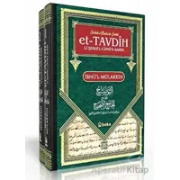 Sahihi Buhari Şerhi - et-Tavdih Li Şerhil Camiis Sahih - 2 Cilt Takım