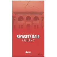 Siyasete Dair Yazılar - X - E. Semih Yalçın - Berikan Yayınevi