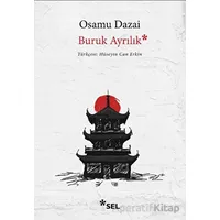 Buruk Ayrılık - Osamu Dazai - Sel Yayıncılık