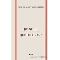 QuEst - Ce - Quele Le Coran? - Ahmet Nedim Serinsu - Şule Yayınları