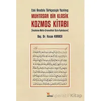 Eski Anadolu Türkçesiyle Yazılmış Muhtasar Bir Klasik Kozmos Kitabı