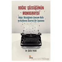 Boğaz Sözcüğünün Monografisi - Şahin Yıldız - Kriter Yayınları