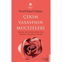 Çekim Yasasının Mucizeleri - Ayşe Gülen - Destek Yayınları