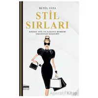 Stil Sırları - Betül Usta - Siyah Beyaz Yayınları