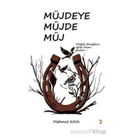 Müjdeye Müjde Müj - Mahmut Kına - Cinius Yayınları