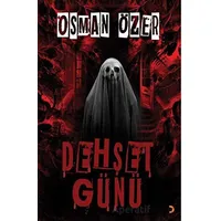 Dehşet Günü - Osman Özer - Cinius Yayınları