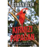 Kırmızı Papağan - Osman Özer - Cinius Yayınları