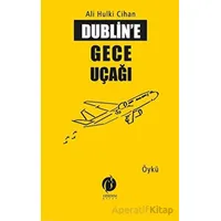 Dubline Gece Uçağı - Ali Hulki Cihan - Herdem Kitap