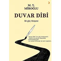 Duvar Dibi - M.Y. Miroğlu - Cinius Yayınları
