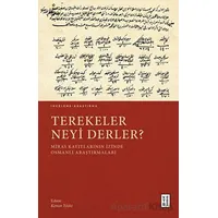 Terekeler Neyi Derler? - Kenan Yıldız - Ketebe Yayınları