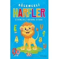 Eğlenceli Harfler - Kolektif - Bıcırık Yayınları