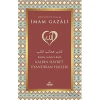 Kalbin Hayret Uyandıran Halleri - İmam Gazali - Ravza Yayınları