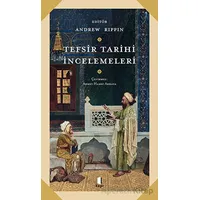 Tefsir Tarihi İncelemeleri - Kolektif - Kapı Yayınları