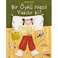 Bir Öykü Nasıl Yazılır ki? - Serap Şahin - Masalperest