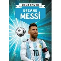 Efsane Messi - Uğur Önver - Sia Kitap