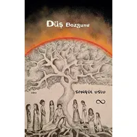 Düş Bozgunu - Songül Uslu - Bengisu Yayınları