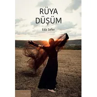 Rüya Düşüm - Eda Sefer - İnceyazı Yayınları