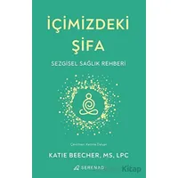 İçimizdeki Şifa - Katie Beecher - Serenad Yayınevi