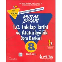 Mutlak Başarı LGS 8.Sınıf T.C. İnkılap Tarihi ve Atatürkçülük Soru Bankası Muba Yayınları