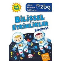 ZBG 5-6 Yaş Bilişsel Etkinlikler Kitabım - Zihinsel Becerilerimi Geliştiriyorum