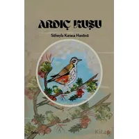 Ardıç Kuşu - Süheyla Karaca Hanönü - Okur Kitaplığı