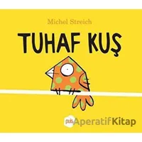 Tuhaf Kuş - Michel Streich - Puis