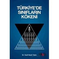 Türkiye’de Sınıfların Kökeni - Vasfi Nadir Tekin - Sancı Yayınları