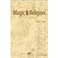 Magic and Religion - Andrew Lang - Paradigma Akademi Yayınları
