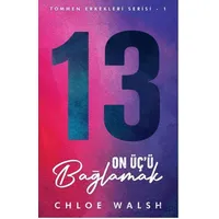 On Üç’ü Bağlamak - Chloe Walsh - Martı Yayınları