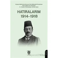 Hatıralarım 1914–1918 (Osmanlı Meclisinde Erzurum Eski Milletvekili)